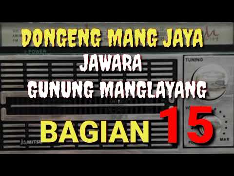 Jawara Gunung Manglayang Bagian 15 #dongengsunda #caritasunda @AZchannel03 