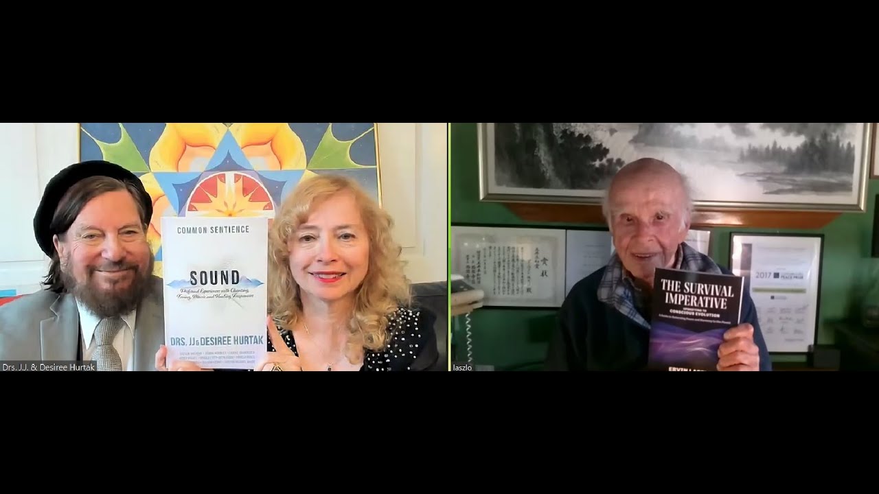 Sound and the Harmony of the Universe | JJ and Desiree Hurtak | Ervin Laszlo | Common Sentience Book