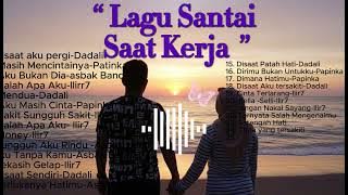 MUSIK PALING ASIK SAAT KERJA💯%‼️