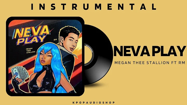 Megan Thee Stallion ft RM - Neva Play Instrumental