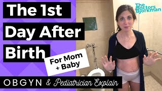 OBGYN + Pediatrician Share Postpartum: What to Expect the 1st 24 Hours After Birth for Mom &amp; Baby