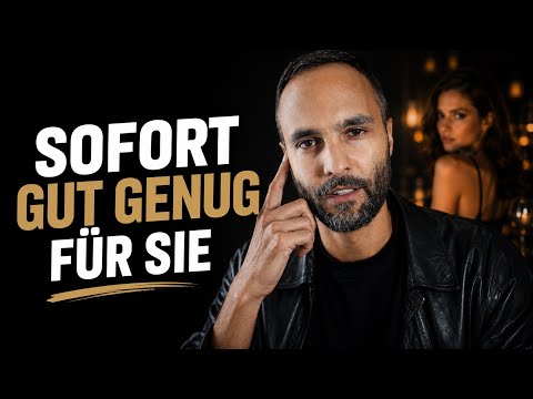 How to become "good enough" for attractive women
