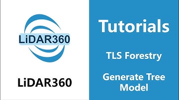 LiDAR360 (V7) - Generate Tree Model | TLS Forestry