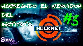Hackeando el servidor del instituto || HackNet #3