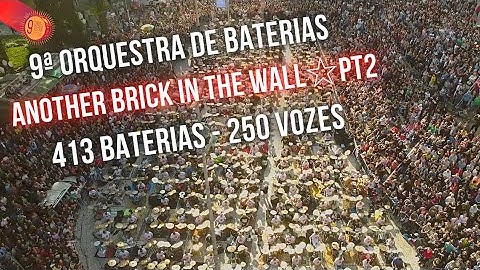 ANOTHER BRICK IN THE WALL PT2 - 9ª Orquestra de Baterias de Florianópolis (2022)
