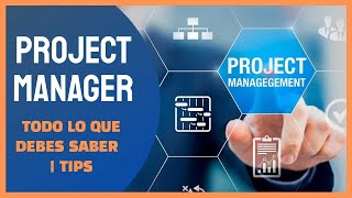 💥¿QUE ES UN PROJECT MANAGER? ¿Cuál es su ROL en una empresa o proyecto? | Bien explicado en español