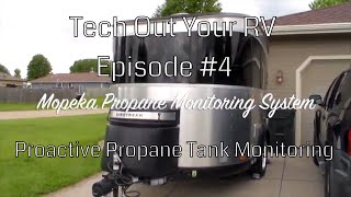 Airstream Basecamp Tech Out: Episode #4: Mopeka Propane Tank Monitoring System & Wifi Gateway