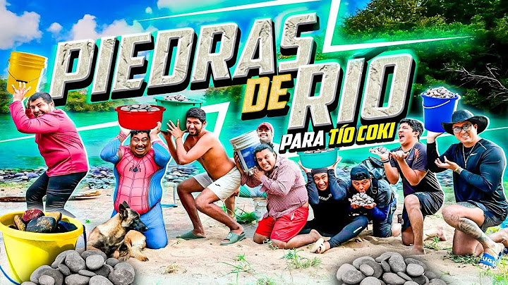 🔥BUSCANDO PIEDRAS DE RIO PARA EL TIO COKI❤️