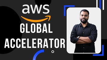 AWS Global Accelerator Tutorial