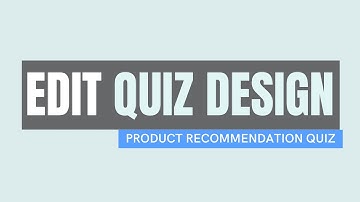 Editing Quiz Design | Custom CSS || Product Recommendation Quiz