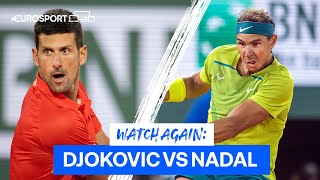 Relive Blockbuster 2022 Quarter-Final Between Djokovic & Nadal! | Roland-Garros | Eurosport Tennis