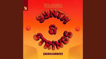 Synth & Strings (Extended Rerecorded)