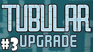 Tubular Upgrade - TUBULAR MISHAP - Oxygen Not Included - Part 3 - [S1]