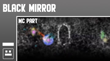 [Geometry Dash] My Part in Black Mirror