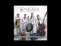 El Plomin - Enigma Norteño (Con Banda)