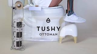 TUSHY Ottoman Launch