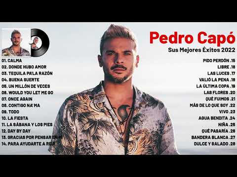 Pedro Capó - Mix Éxitos De 2022 - Reggaeton Mix 2021 Lo Mas Nuevo En Éxitos - Álbum completo 2022