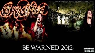 Watch Crucified Be Warned video