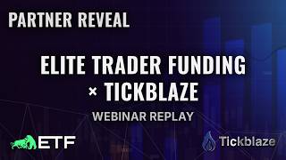 Elite Trader Funding Now Live Inside Tickblaze Trading Platform