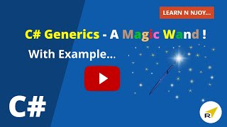 C# Generics – A Magic wand…! | Learn N Njoy...