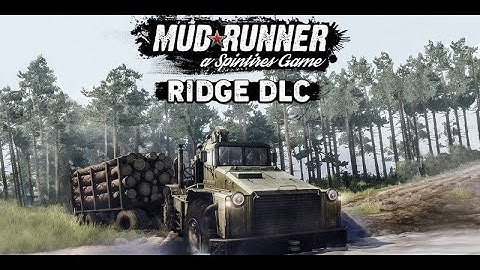 Spintires: MudRunner - The Ridge (Lumber Loading)