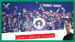 🚨 Ligue 1 - Débrief Complet