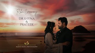 Dr.shyna & Prateek Roka Ceremony Manoj Mehta Photography