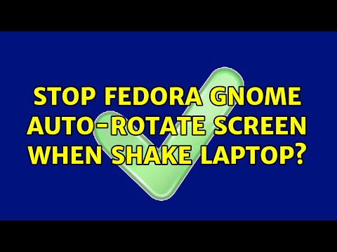 stop fedora gnome auto-rotate screen when shake laptop?