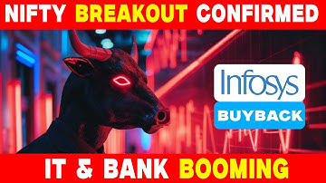 Infosys Buyback 🔥 IT Sector Boom? Nifty Ready for Big Breakout!