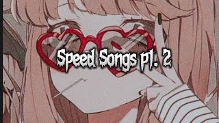 Speed Songs Pt. 2 [ Dumb Dumb — Mazie ]