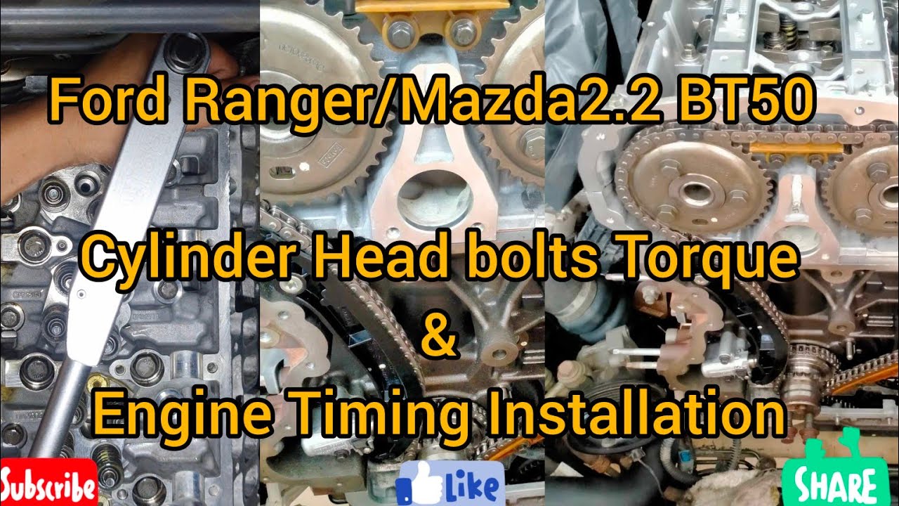 Ford Ranger /Mazda BT50 2.2 Engine Cylinder head bolts torque and