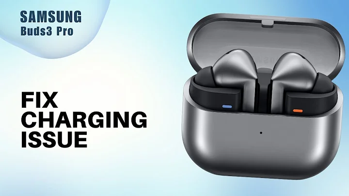 How to Fix Not Charging in Case Issue on Samsung Buds3 Pro