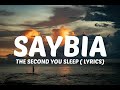 Saybia - The Second You Sleep (lyrics)