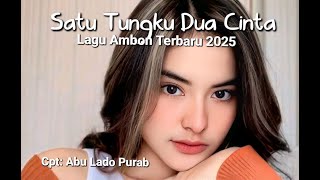 Download Lagu Lagu Ambon Paling Terbaru 2025 || SATU TUNGKU DUA CINTA MP3 Download Lagu Lagu Ambon Paling Terbaru 2025 || SATU TUNGKU DUA CINTA MP3