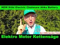 █▬█ █ ▀█▀ NEW Stihl Electric Chainsaw Akku Battery | Motor Kettensäge 2021 | Der HON Garden Time