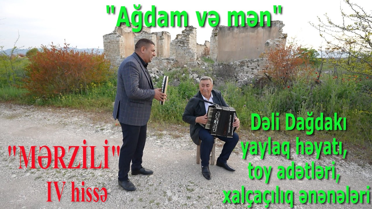 4-cü hissə: MƏRZİLİ - 