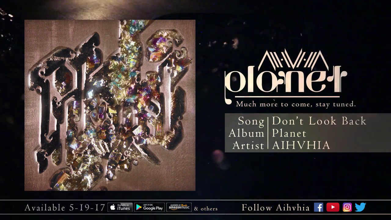 Watch AIHVHIA - Don't Look Back on YouTube Watch AIHVHIA - Don't Look Back on YouTube