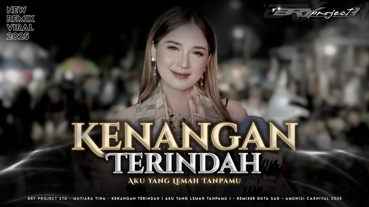 DJ KENANGAN TERINDAH - PARTY SAD VIBES KARNAVAL FYP VIRAL TIKTOK 2025