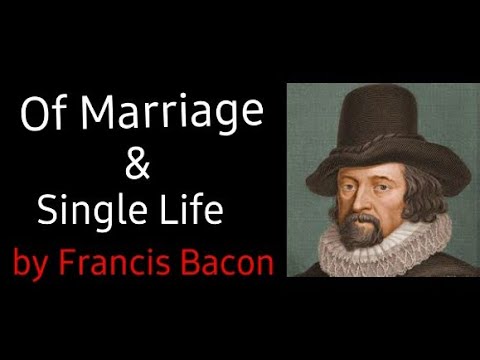 bacon's essay of marriage and single life