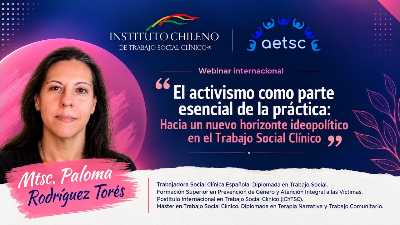 Webinar 2: Activismo y Trabajo Social Clínico