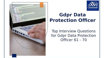 Top 10 Gdpr Data Protection Officer Interview Questions and Answers For 2025 | Part 37