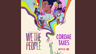 Taxes (From The Netflix Series We The People)