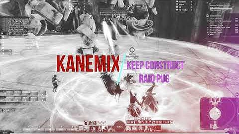 #GW2 Raiding - Keep Construct