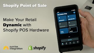 Shopify POS hardware LIVE event - Presented by Sunrise Integration and Shopify