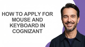 How to Apply for Mouse and Keyboard In Cognizant - KevinHowTo