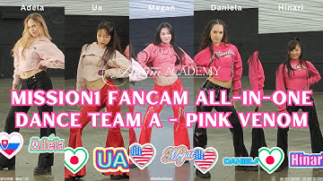 Dream Academy Mission1 Fancam All-In-One Comparison Dance Team A - Pink Venom ❂ HYBE GIRL GROUP