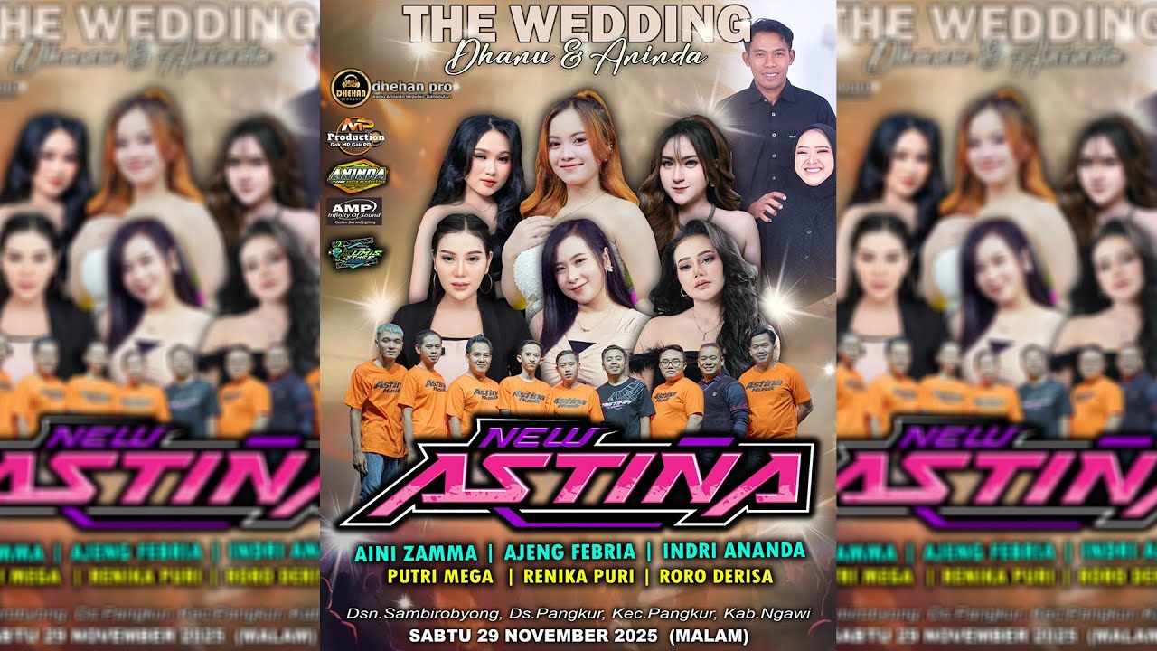 LIVE NEW ASTINA WEDDING DHANU & ANINDA || PANGKUR NGAWI - DHEHAN AUDIO