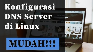 Configure DNS Server on Linux | Konfigurasi DNS Server Di Linux - Mudah , Gampang