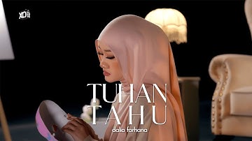 Dalia Farhana - Tuhan Tahu (Official Music Video)