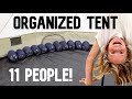 How I ORGANISED our tent with 11 PEOPLE...